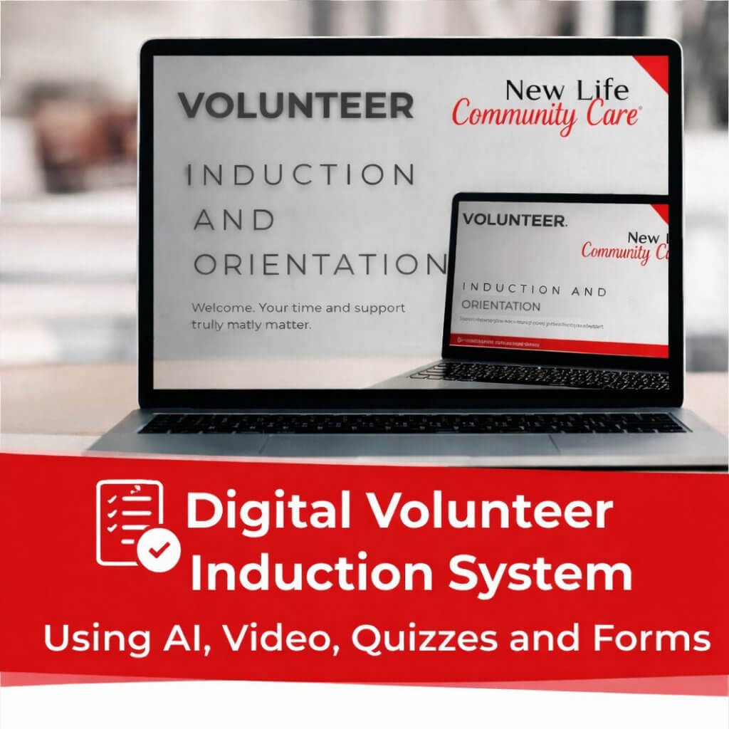 Digital volunteer induction system displayed on laptop screens for New Life Community Care, featuring training modules, AI-powered onboarding, quizzes, and online forms for volunteer onboarding