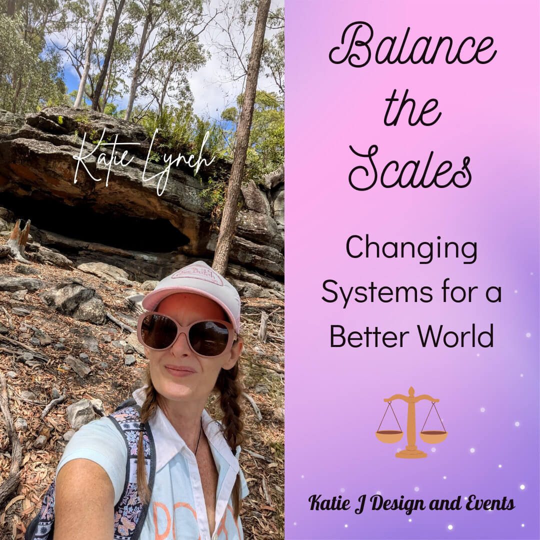 Balance the Scales: Changing Systems for a Better World