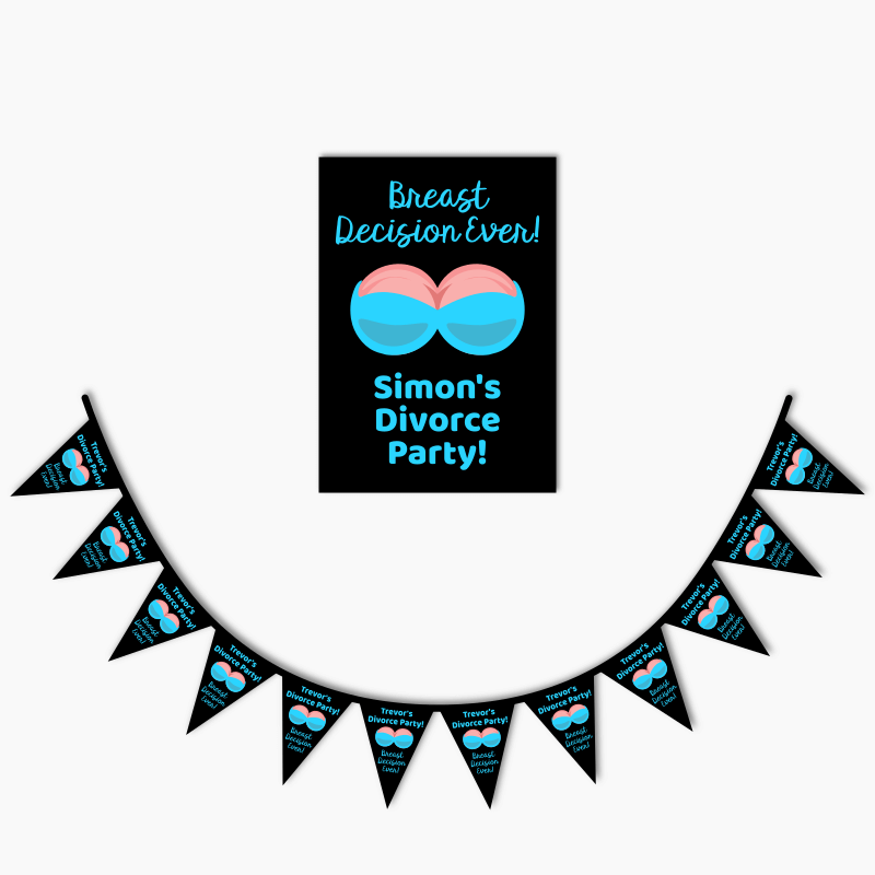 Personalised Breast Decision Ever Divorce Poster &amp; Bunting Combo
