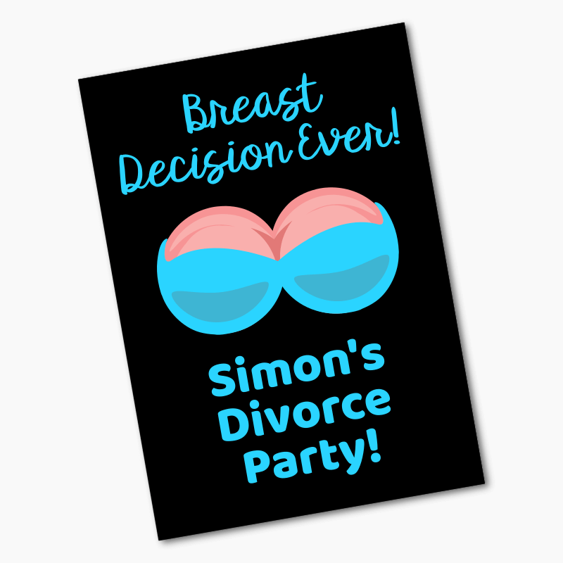 Personalised Breast Decision Ever Divorce Party Posters