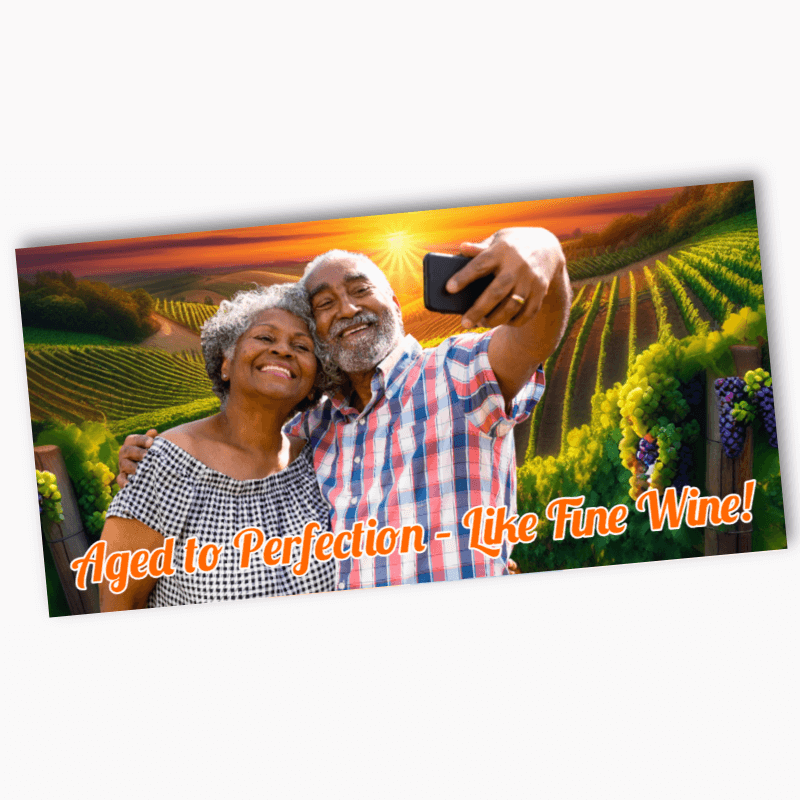 Couple taking a selfie in front of vineyards with text 'Aged to Perfection - Like Fine Wine!'