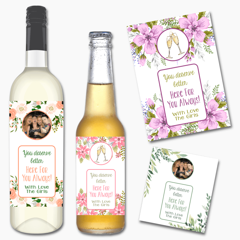 Floral You Deserve Better Break Up Gift Wine & Beer Labels